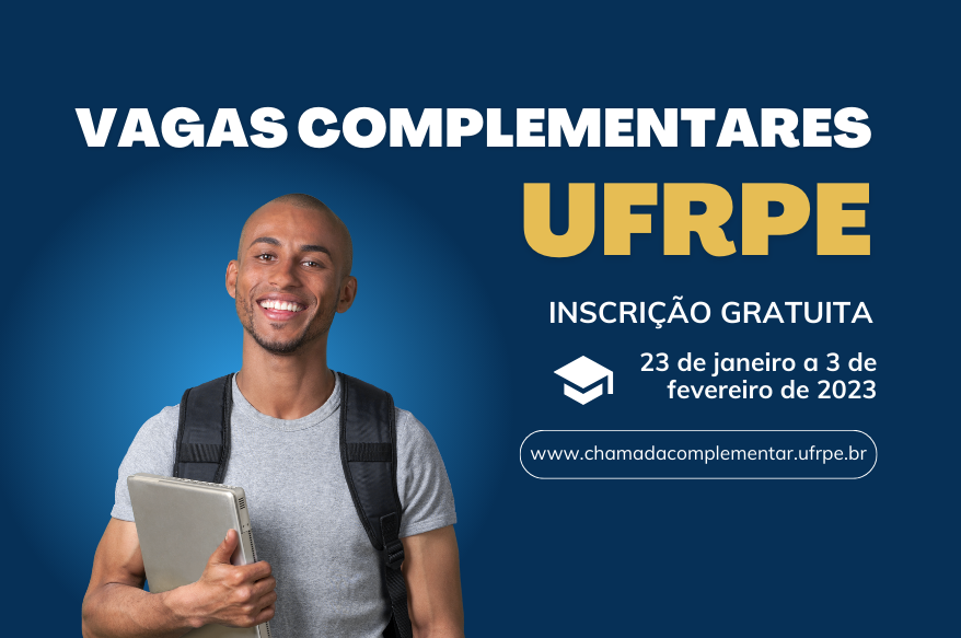 imagem rapaz segurando notebook com a frase Vagas complementares UFRPE